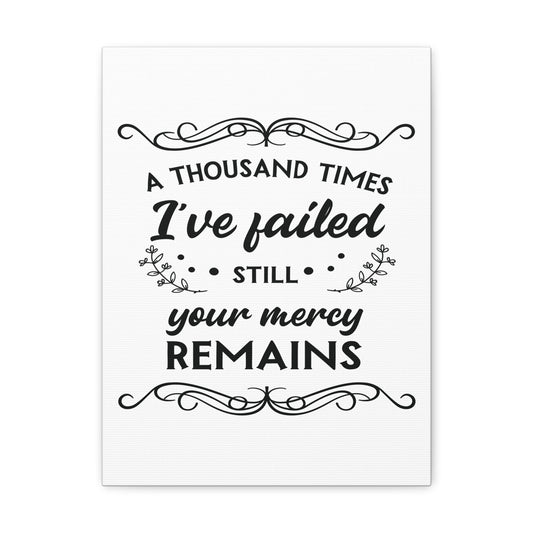 Your Mercy Remains 2 John 1:3 Christian Wall Art Print Ready to Hang