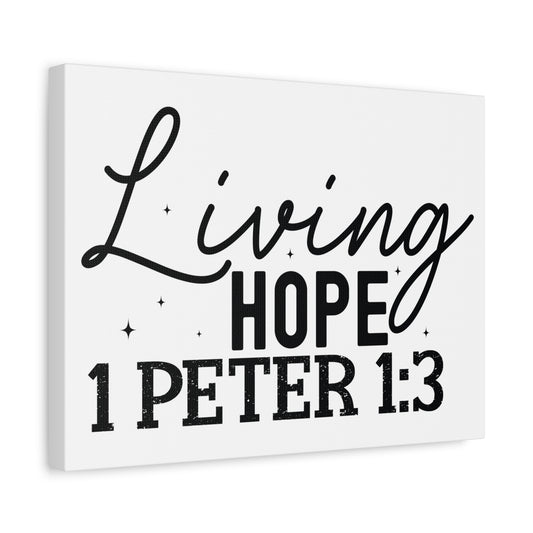Scripture Walls 1 Peter 1:3 Our Living Hope Bible Verse Canvas Christian Wall Art Ready to Hang Unframed