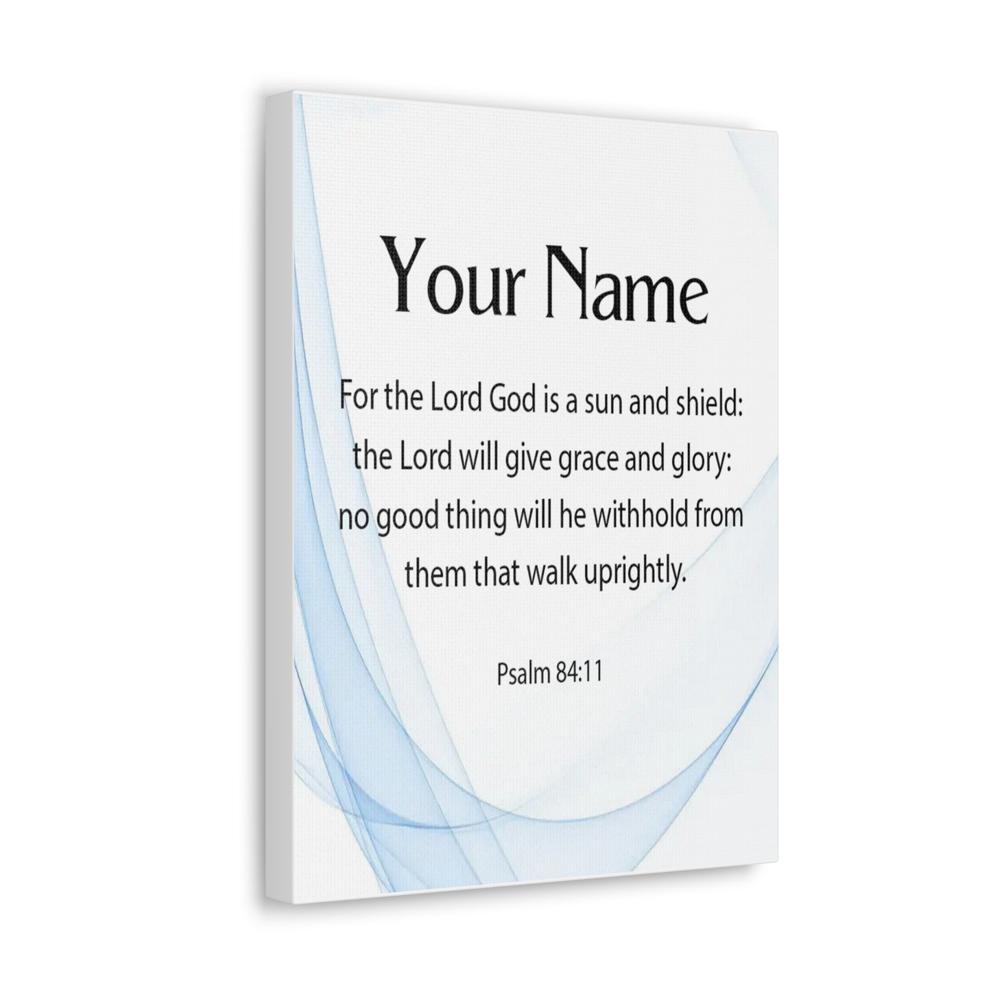 Personalized Psalm 84:11 Bible Chapter Canvas Christian Wall Art Ready to Hang
