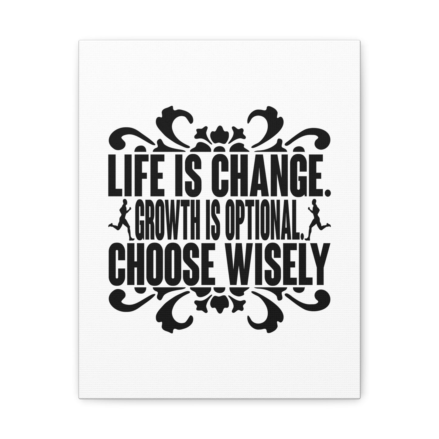 Life Is Change, Growth Is Optional, Choose Wisely Jeremiah 29:11 Christian Wall Art Bible Verse Print Ready to Hang