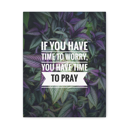 Time To Pray Philippians 4:6 Christian Wall Art Bible Verse Print Ready to Hang