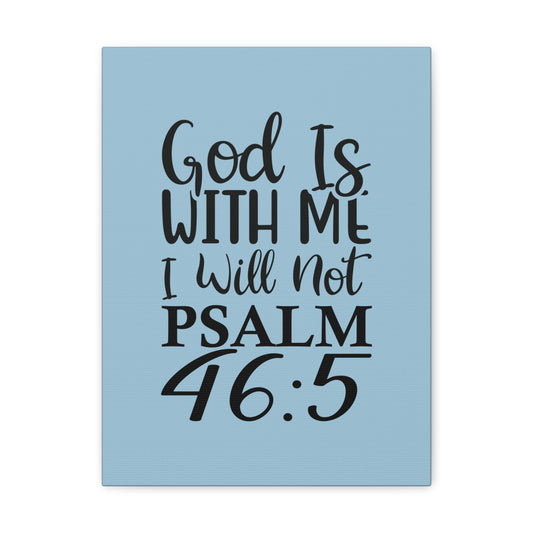 With Me Psalm 46:5 Light Blue Bible Verse Canvas Christian Wall Art Ready to Hang