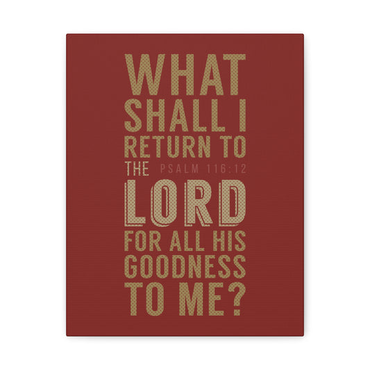 What Shall I Return Psalm 116:12 Christian Wall Art Bible Verse Print Ready To Hang