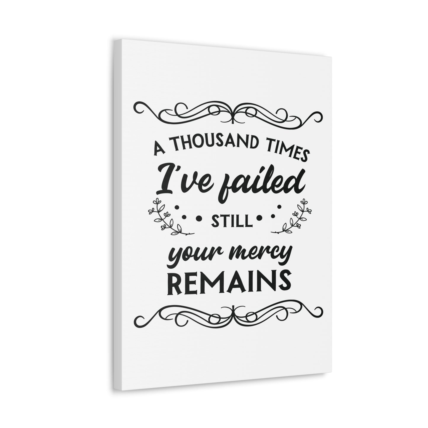 Your Mercy Remains 2 John 1:3 Christian Wall Art Print Ready to Hang