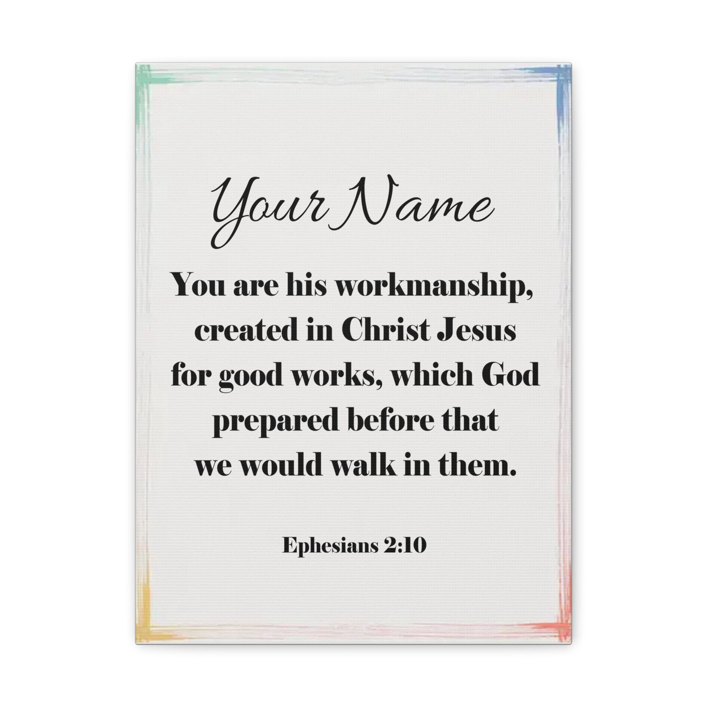 Personalized Ephesians 2:10 Bible Chapter Canvas Christian Wall Art Ready to Hang