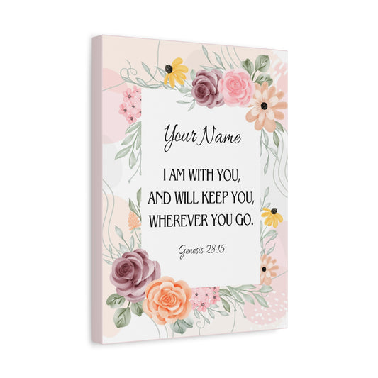 Scripture Walls Personalized Genesis 28:15 I Am With You Bible Chapter Canvas Christian Wall Art Ready to Hang