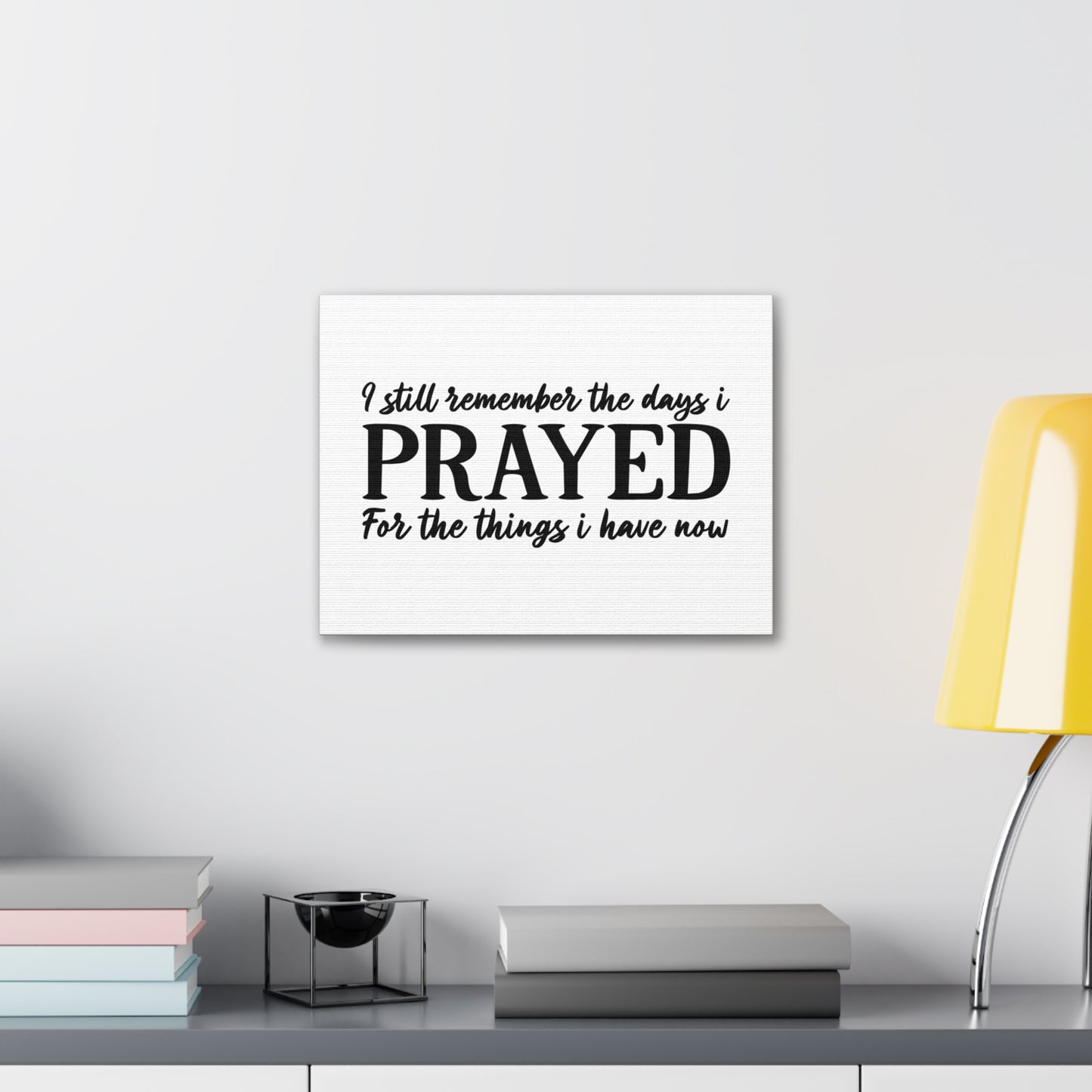 Prayed For The Things Mark 11:24 Christian Wall Art Bible Verse Print Ready to Hang