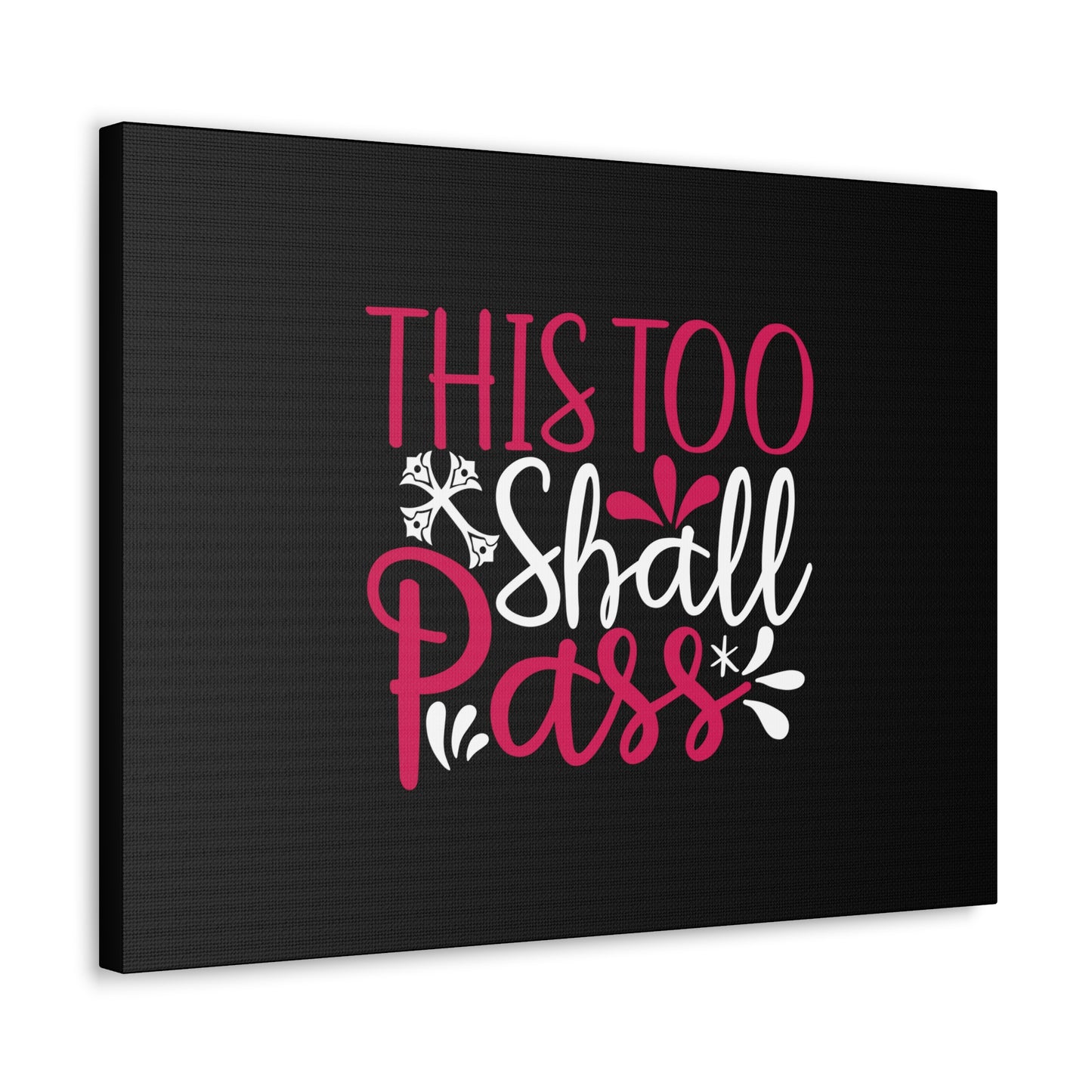 This Too Shall Pass Matthew 24:35 Christian Wall Art Bible Verse Print Ready to Hang