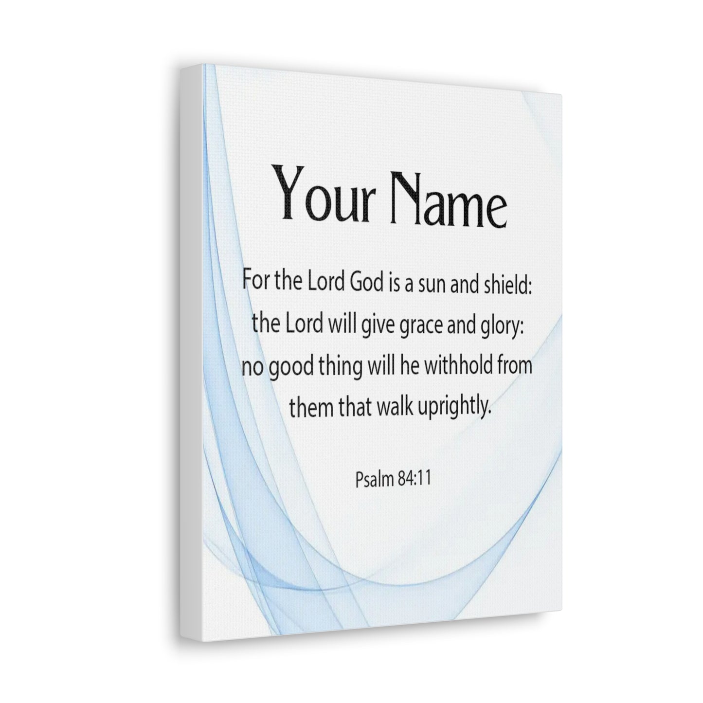 Personalized Psalm 84:11 Bible Chapter Canvas Christian Wall Art Ready to Hang