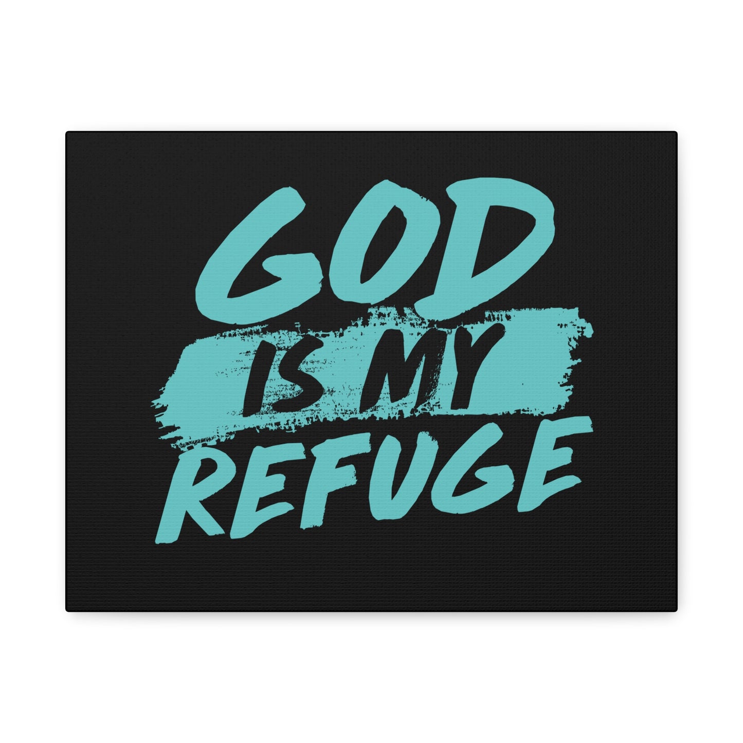 God Is My Refuge Psalm 46:1 Christian Wall Art Print Ready to Hang