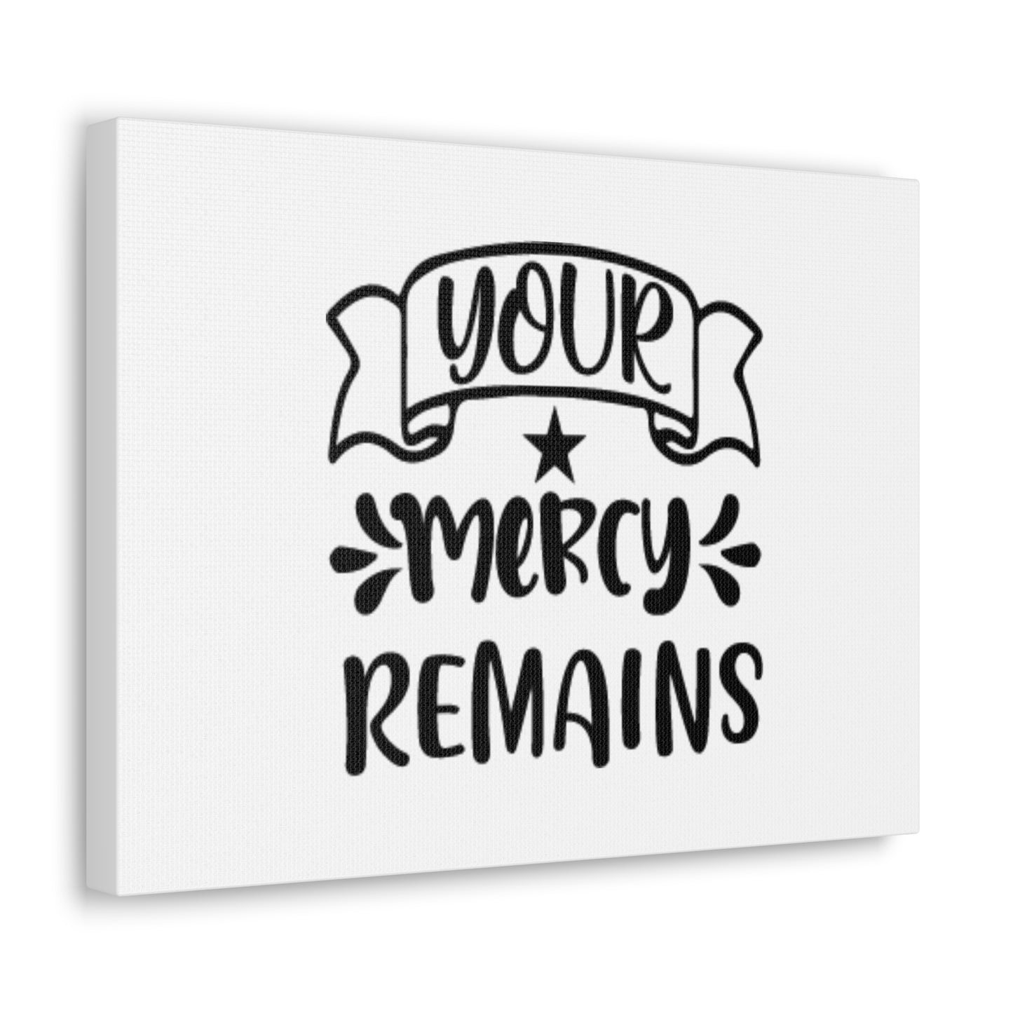 Your Mercy Remains Deuteronomy 4:31 Christian Wall Art Bible Verse Print Ready to Hang