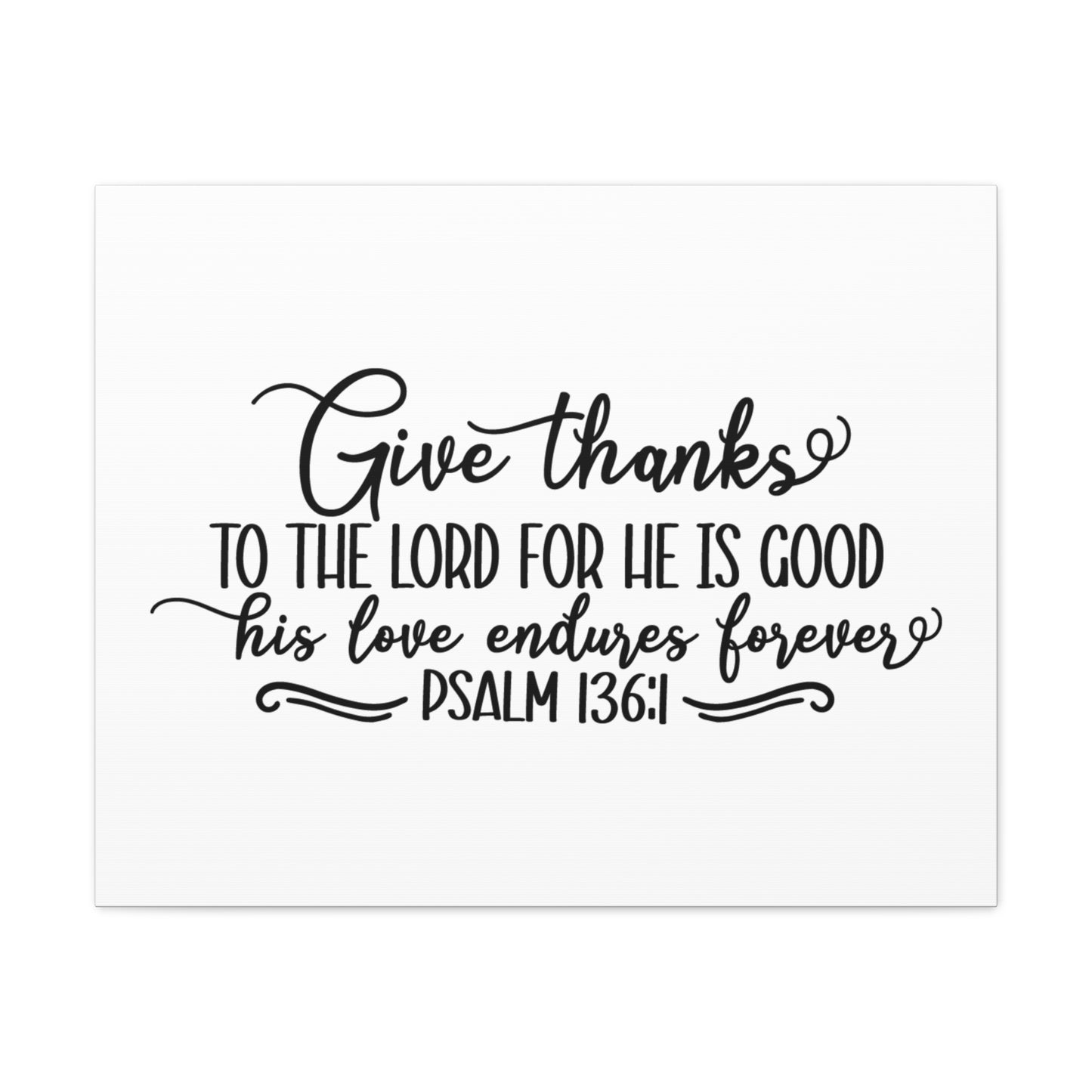The Lord For He Is Good Psalm 136:1 Christian Wall Art Bible Verse Print Ready to Hang