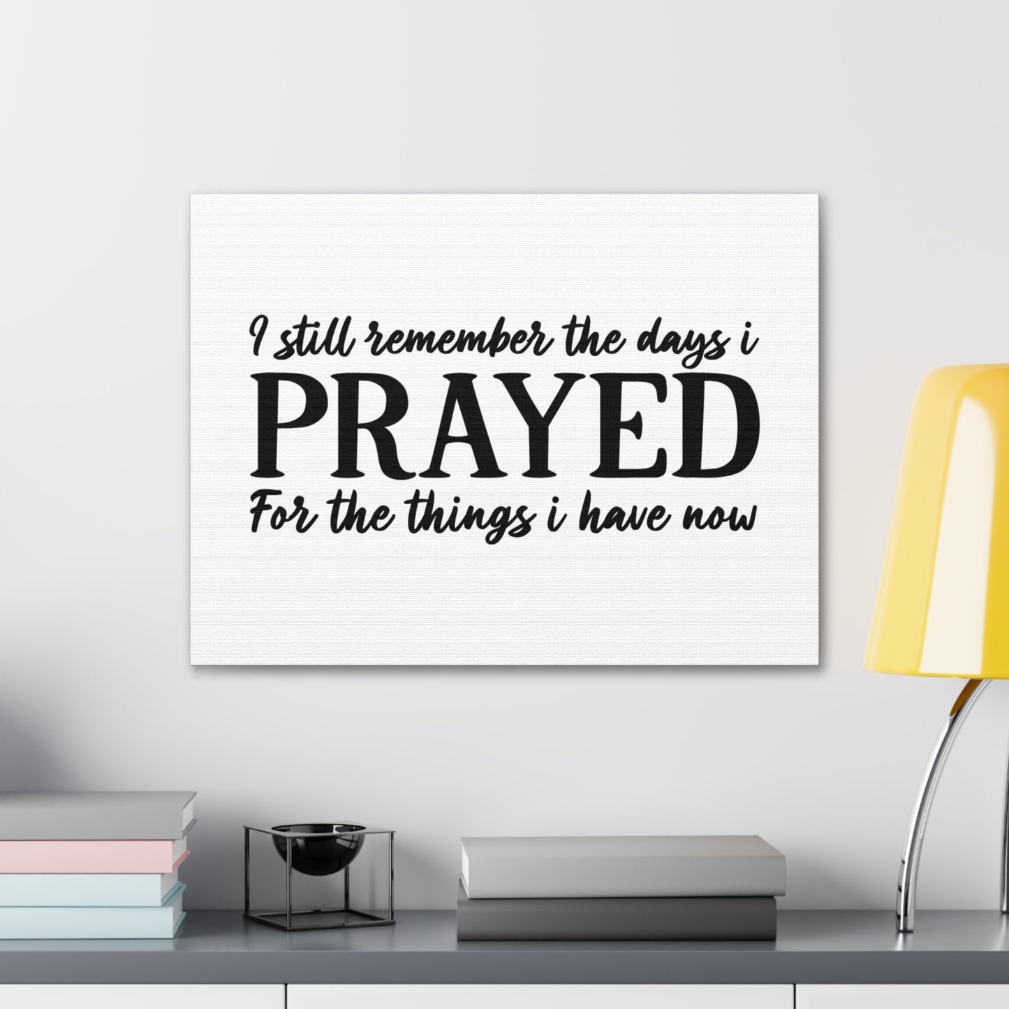 Prayed For The Things Mark 11:24 Christian Wall Art Bible Verse Print Ready to Hang