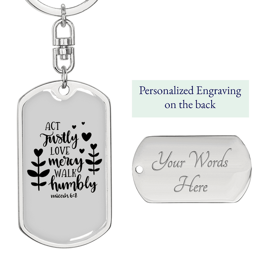 Act Justly Love Mercy Micah 6:8 Keychain Stainless Steel or 18k Gold Dog Tag Keyring-Express Your Love Gifts
