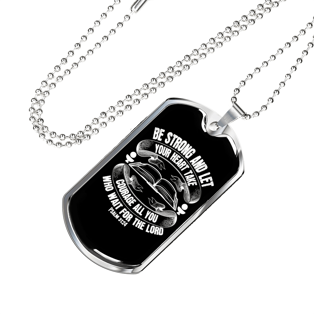 All Wait For The Lord Psalm 31:24 Necklace Stainless Steel or 18k Gold Dog Tag 24"-Express Your Love Gifts