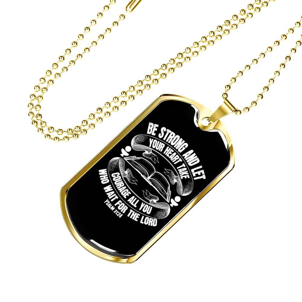 All Wait For The Lord Psalm 31:24 Necklace Stainless Steel or 18k Gold Dog Tag 24"-Express Your Love Gifts