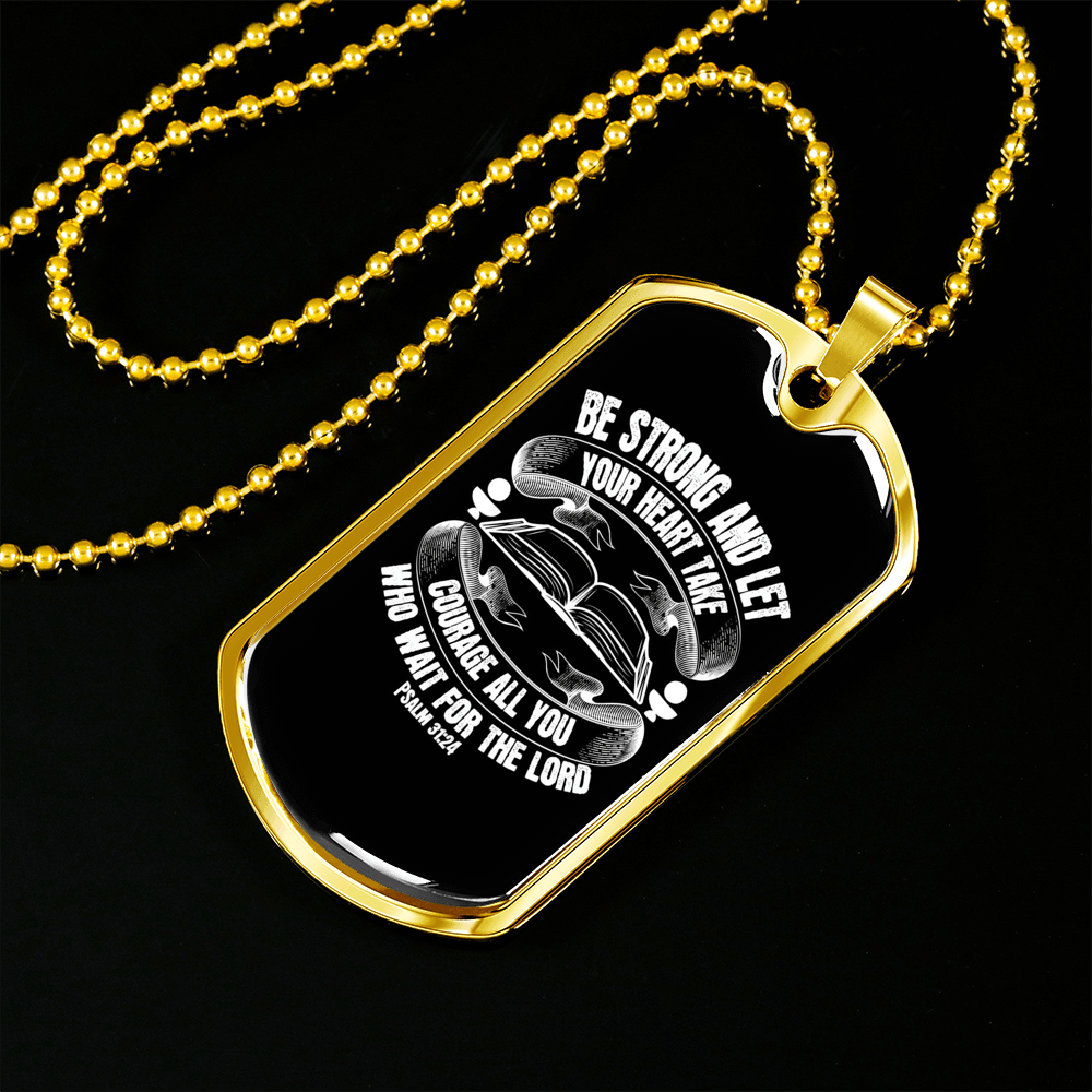 All Wait For The Lord Psalm 31:24 Necklace Stainless Steel or 18k Gold Dog Tag 24"-Express Your Love Gifts