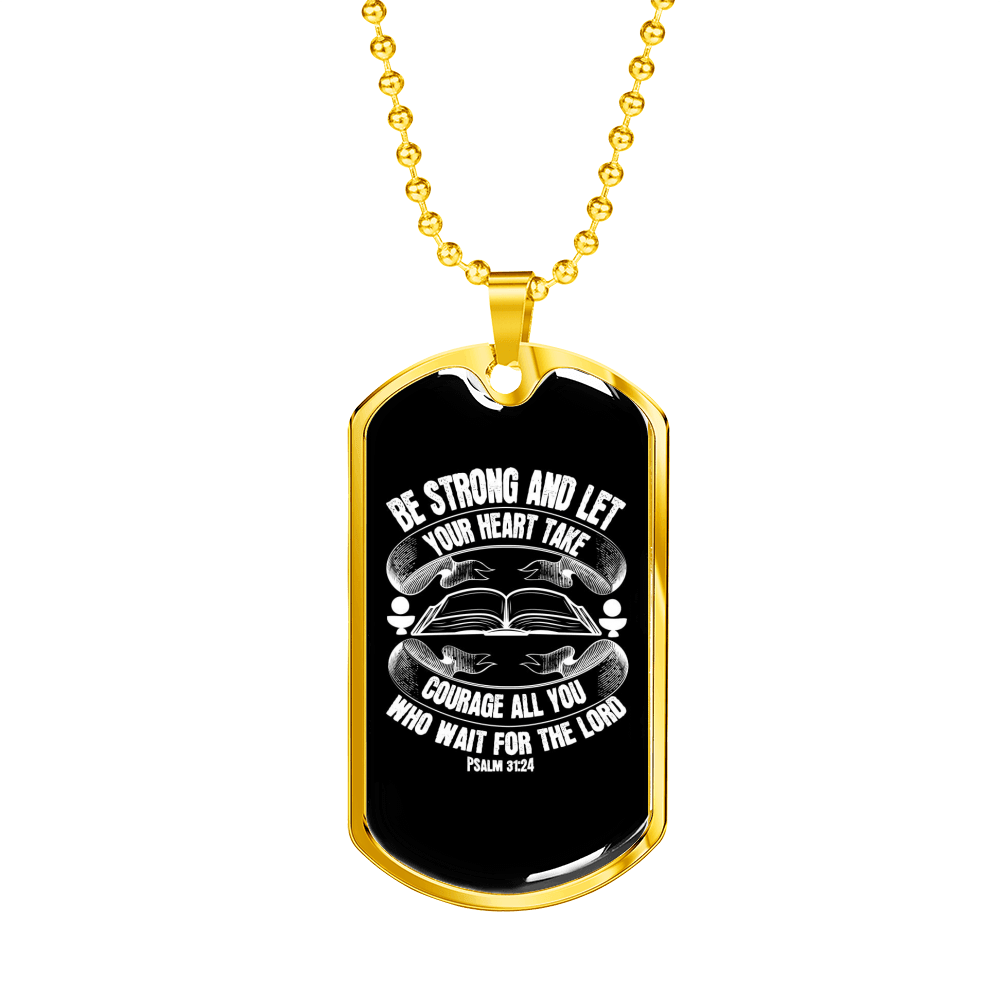 All Wait For The Lord Psalm 31:24 Necklace Stainless Steel or 18k Gold Dog Tag 24"-Express Your Love Gifts