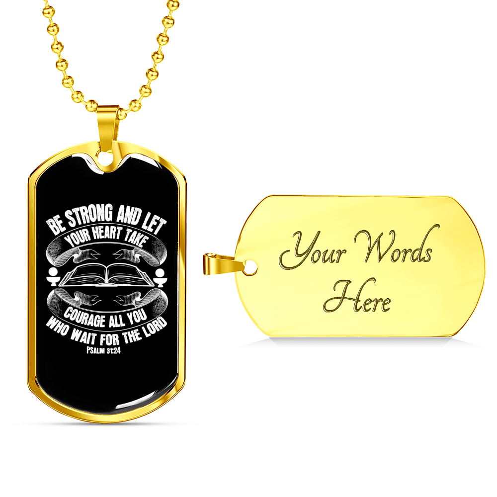 All Wait For The Lord Psalm 31:24 Necklace Stainless Steel or 18k Gold Dog Tag 24"-Express Your Love Gifts