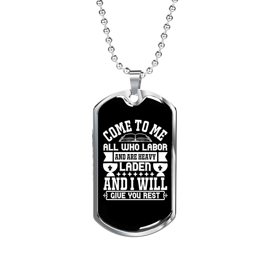All Who Labor Matthew 11:28 Necklace Stainless Steel or 18k Gold Dog Tag 24" Chain-Express Your Love Gifts