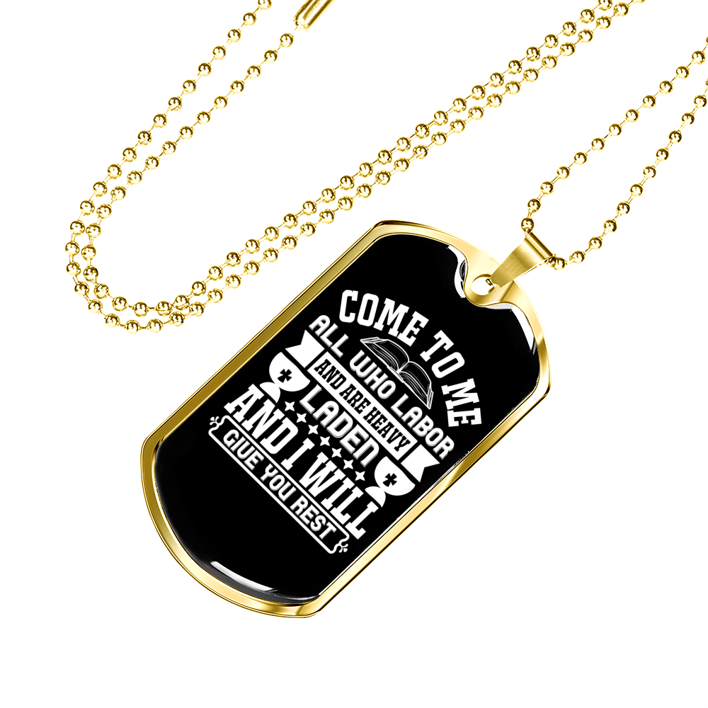 All Who Labor Matthew 11:28 Necklace Stainless Steel or 18k Gold Dog Tag 24" Chain-Express Your Love Gifts