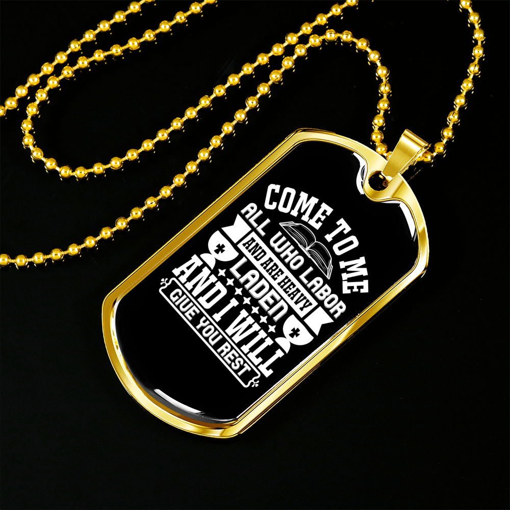 All Who Labor Matthew 11:28 Necklace Stainless Steel or 18k Gold Dog Tag 24" Chain-Express Your Love Gifts
