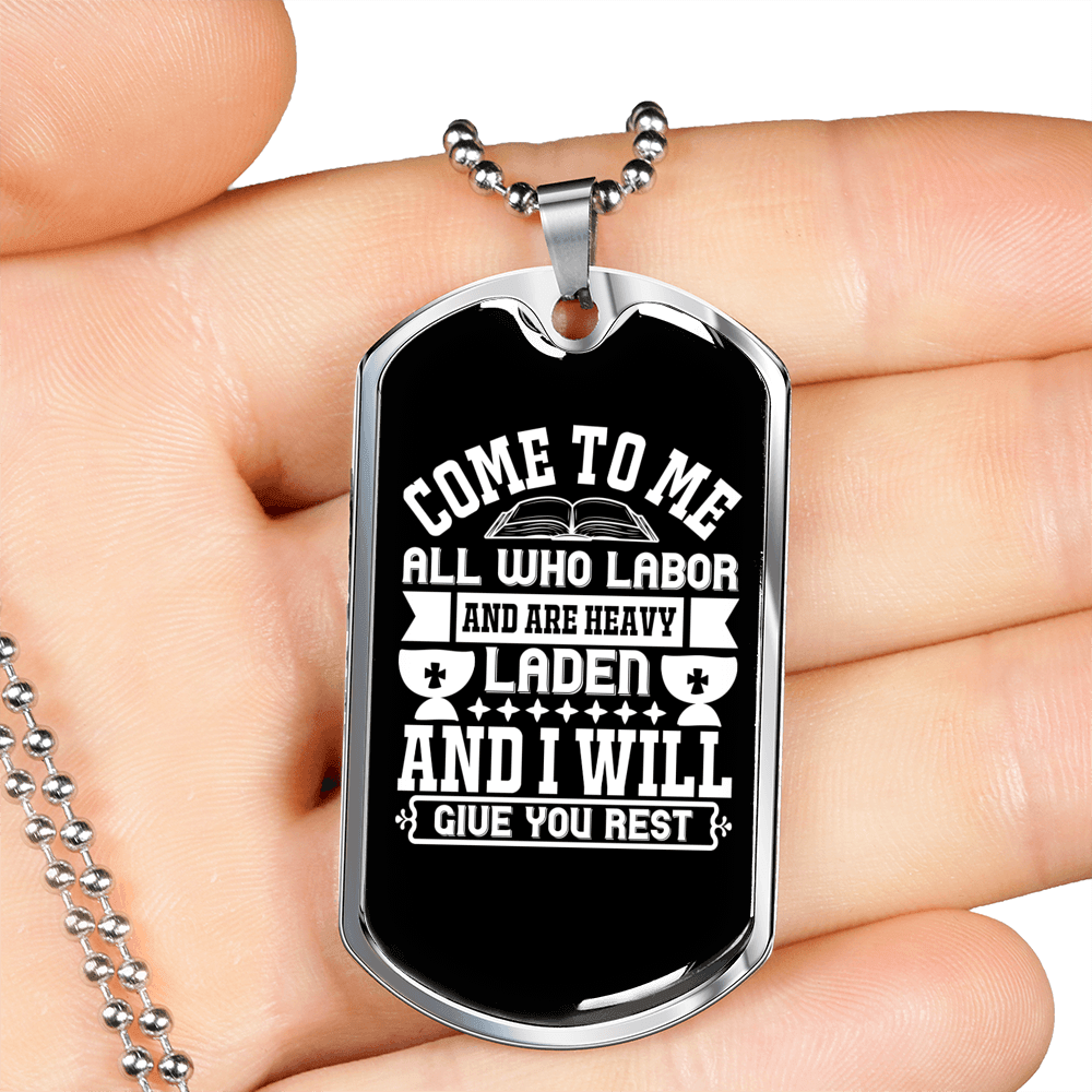 All Who Labor Matthew 11:28 Necklace Stainless Steel or 18k Gold Dog Tag 24" Chain-Express Your Love Gifts