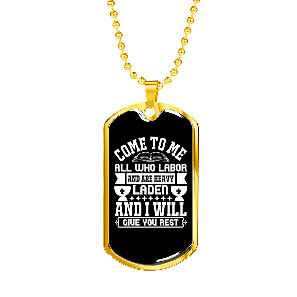 All Who Labor Matthew 11:28 Necklace Stainless Steel or 18k Gold Dog Tag 24" Chain-Express Your Love Gifts