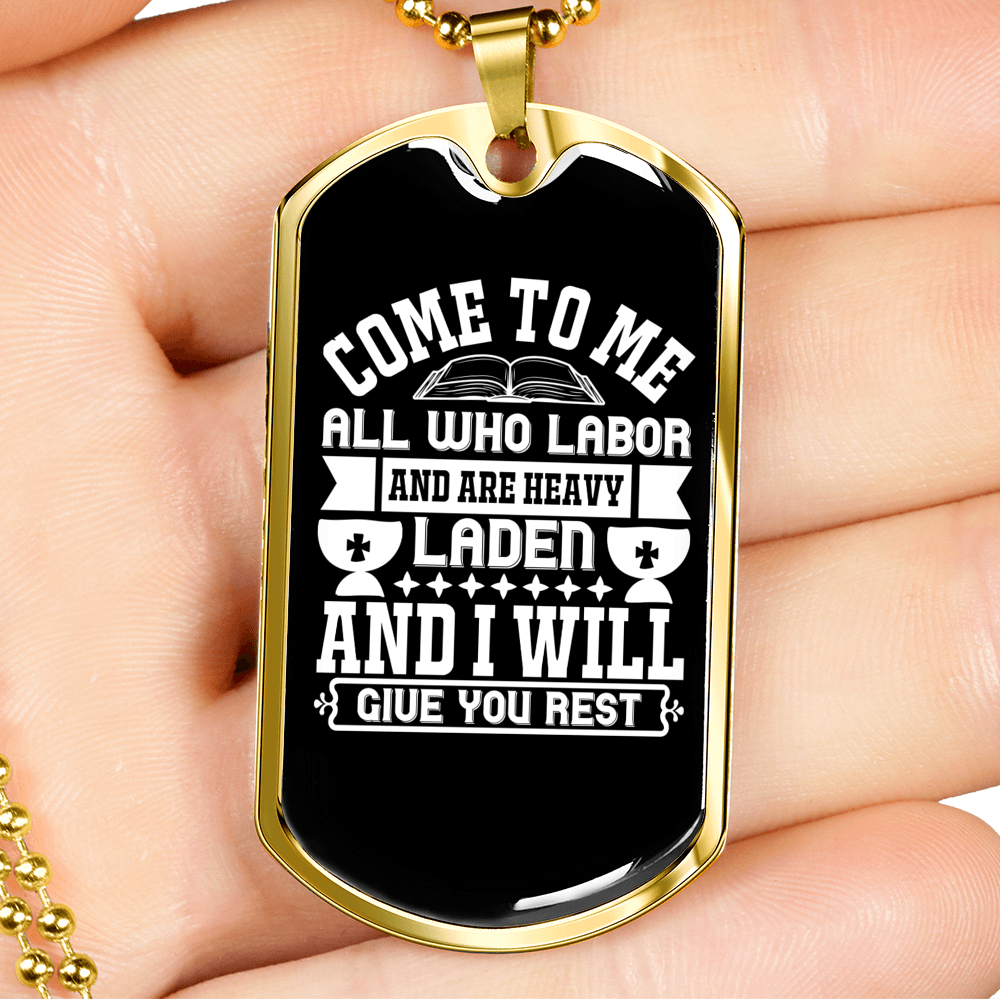 All Who Labor Matthew 11:28 Necklace Stainless Steel or 18k Gold Dog Tag 24" Chain-Express Your Love Gifts