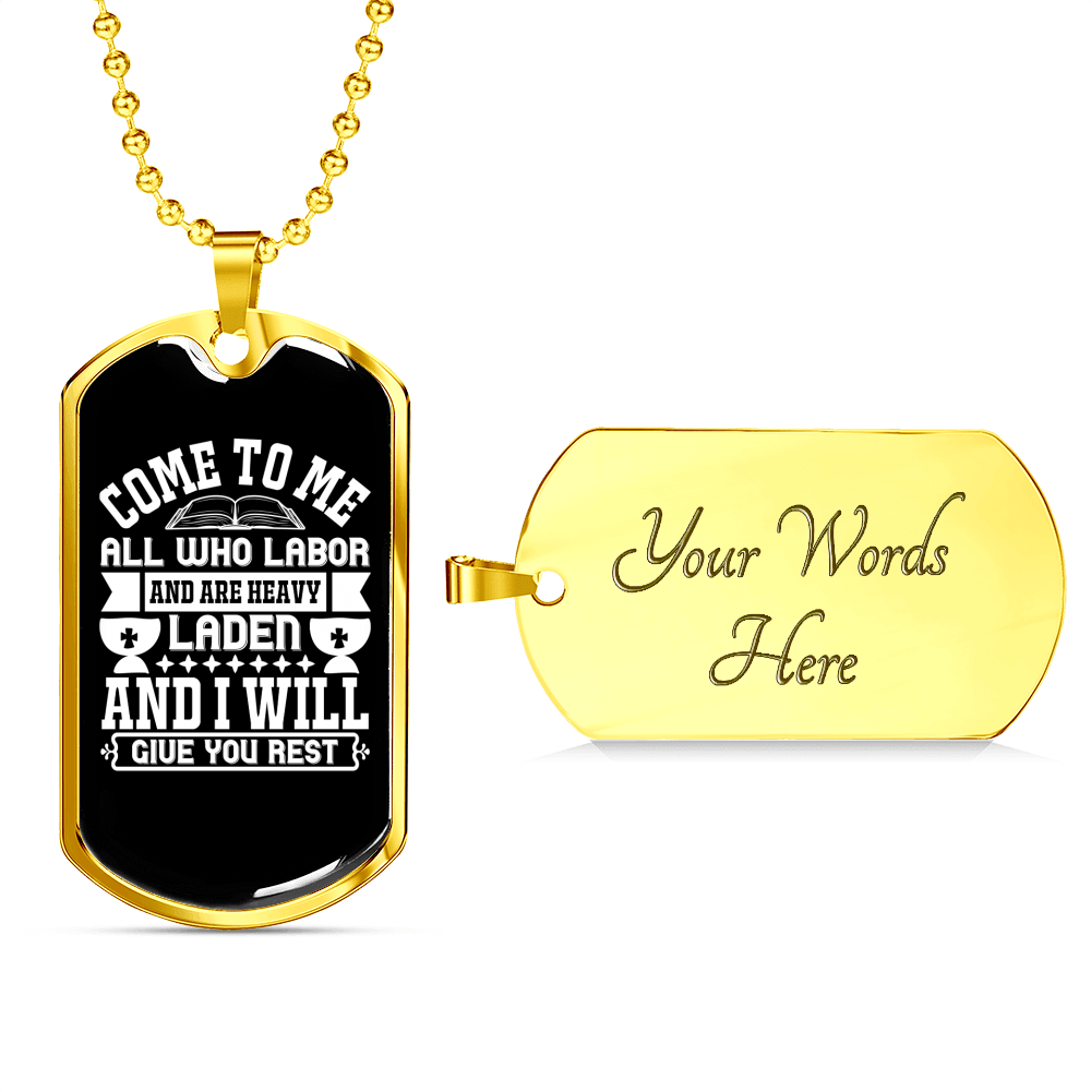 All Who Labor Matthew 11:28 Necklace Stainless Steel or 18k Gold Dog Tag 24" Chain-Express Your Love Gifts