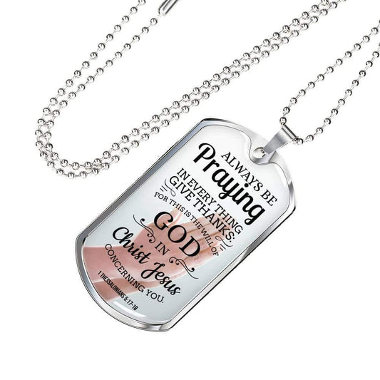 Always Praying Bible Necklace Stainless Steel or 18k Gold Dog Tag w 24" Chain