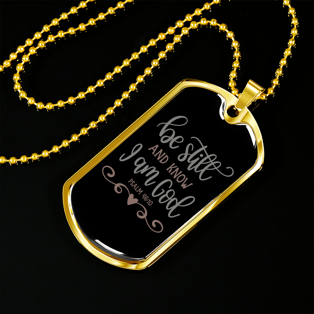 And Know I Am God Psalm 46:10 Necklace Stainless Steel or 18k Gold Dog Tag 24" Chain-Express Your Love Gifts