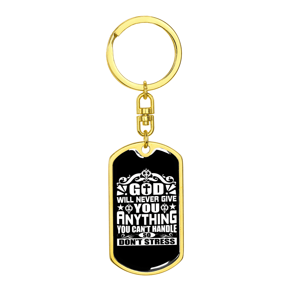 Anything You Can't Handle White Stainless Steel or 18k Gold Premium Swivel Dog Tag Keychain