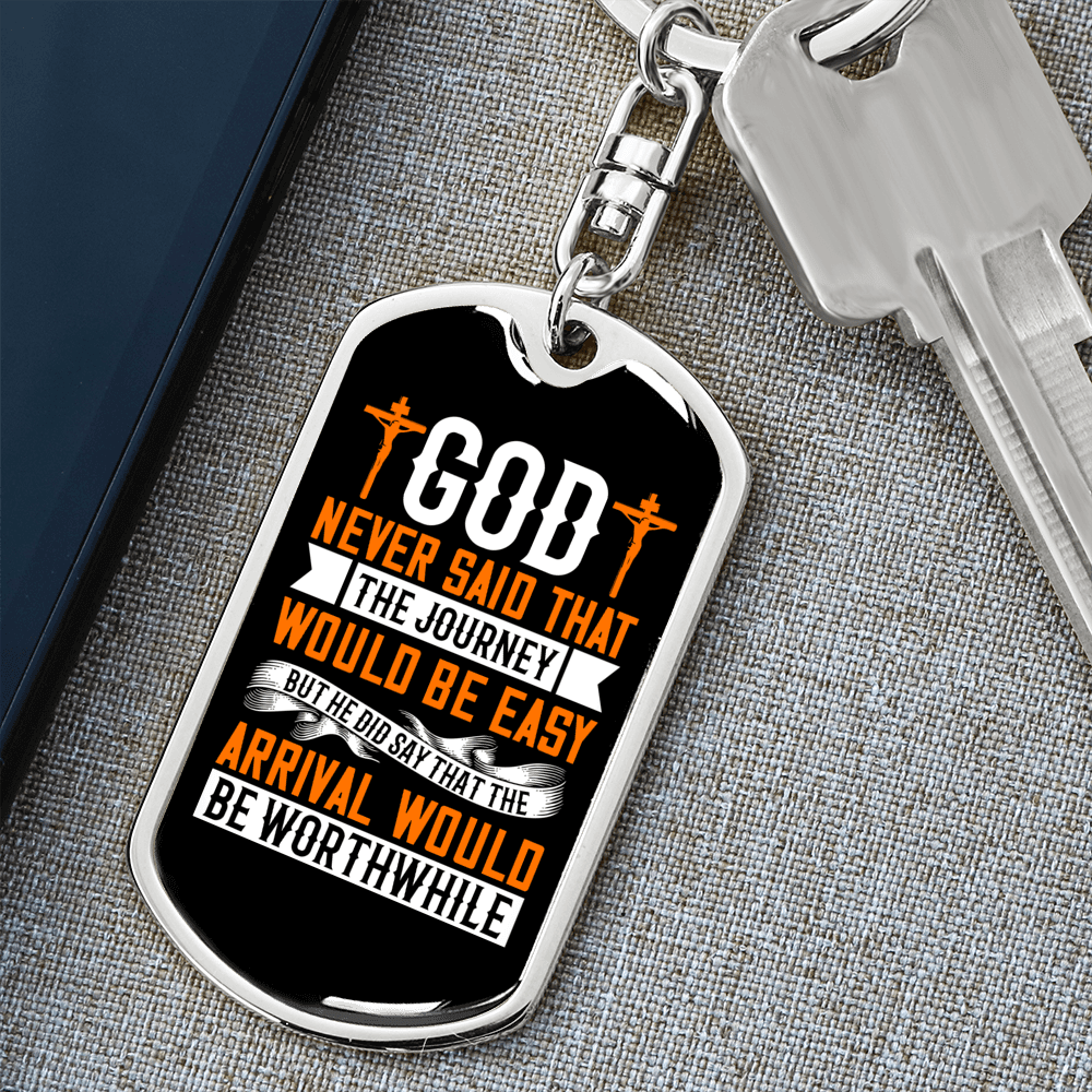 Arrival Would Be Worthwhile Keychain Stainless Steel or 18k Gold Dog Tag Keyring-Express Your Love Gifts