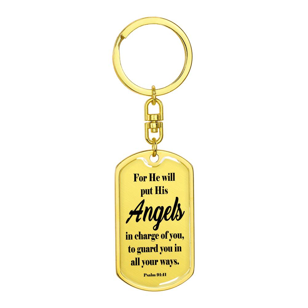 Angels Protect Psalm 91:11 Swivel Keychain Stainless Steel or 18k Gold Dog Tag
