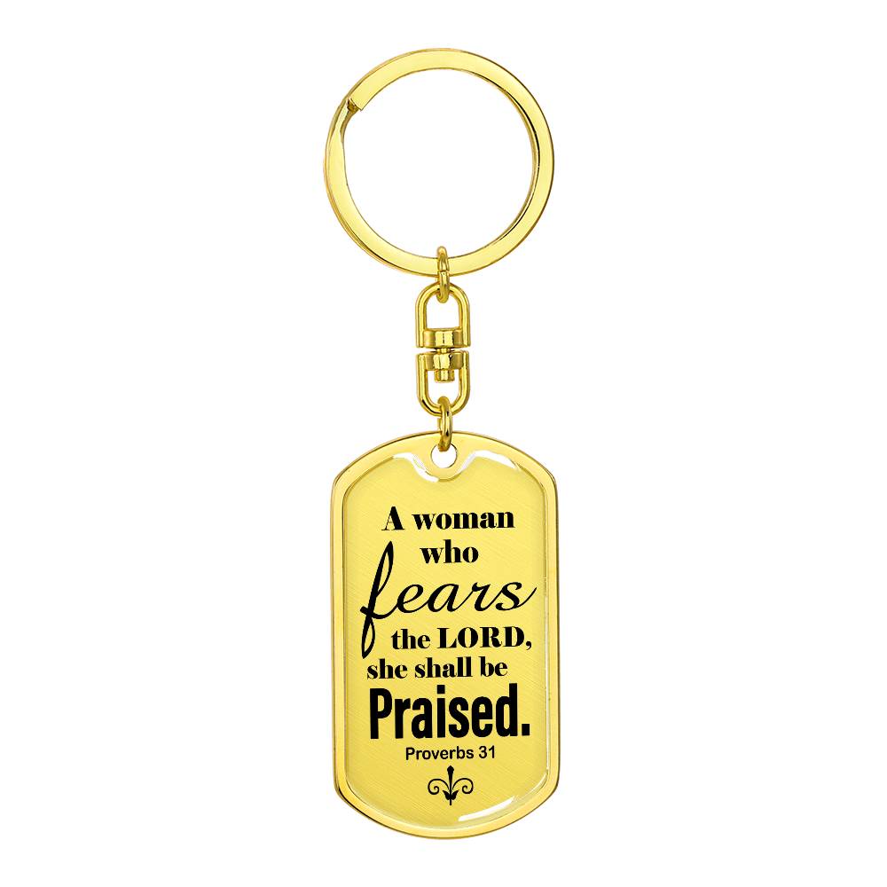 Proverbs 31 Woman of God Swivel Keychain Stainless Steel or 18k Gold Dog Tag