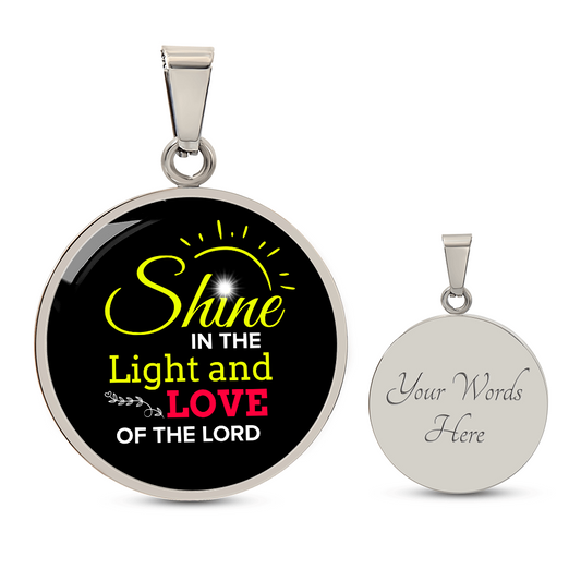 Shine In The Light Bible Verse Pendant Necklace Stainless Steel or 18k Gold 18-22"