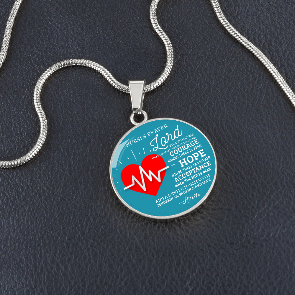 Nurse's Prayer Nurse Gift Circle Necklace Stainless Steel or 18k Gold 18-22"