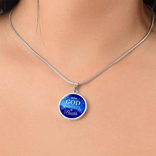 With God Everything Is Possible Circle Necklace Stainless Steel or 18k Gold 18-22"