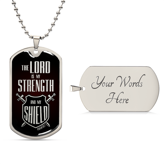 Lord Is My Strength Premium Stainless Steel or 18k Gold Dog Tag Necklace with 24" Chain