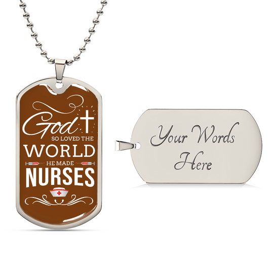 God so Loved the World Nurse Necklace Stainless Steel or 18k Gold Dog Tag w 24"