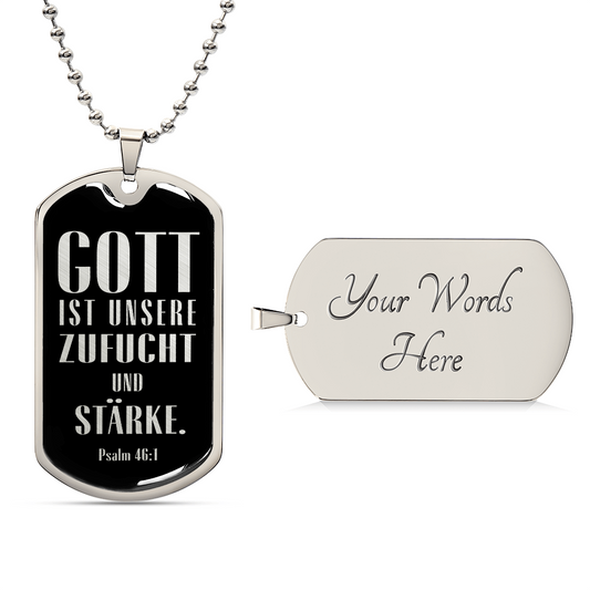 Psalm 4:610 God is Our Refuge and Strength German Premium Stainless Steel or 18k Gold Dog Tag Necklace with 24" Chain