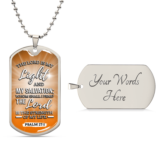 The Lord is my Light and My Salvation Bible Verse Inspirational Gift Necklace Stainless Steel or 18k Gold Dog Tag w 24" Chain