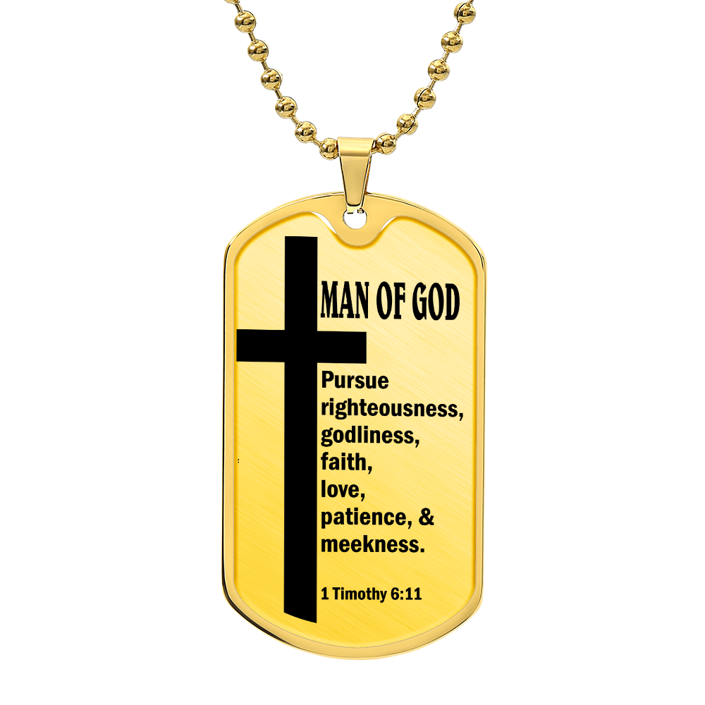Man of God Pursuing 1 Timothy 6.11 Necklace Dog Tag Stainless Steel or 18k Gold w 24" Chain