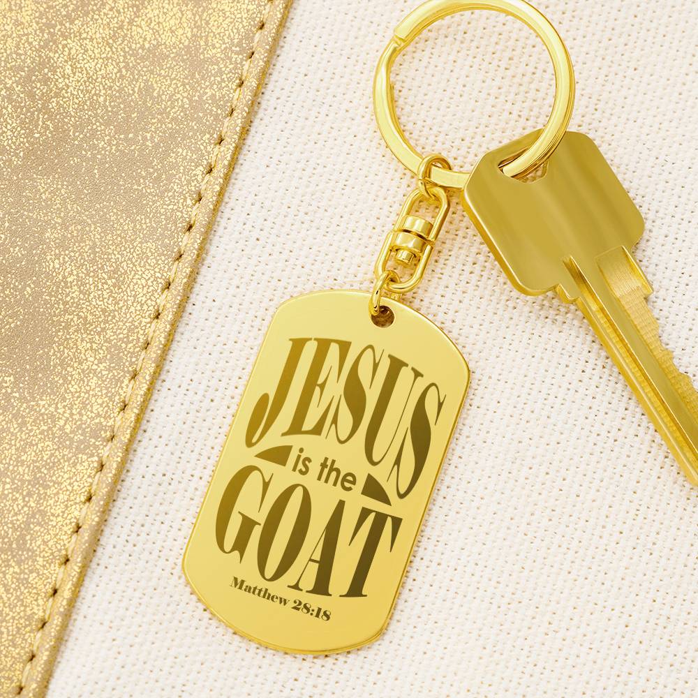 Jesus is the GOAT Matthew 28.18 Engraved Dog Tag Keychain Stainless Steel or 18k Gold-Express Your Love Gifts
