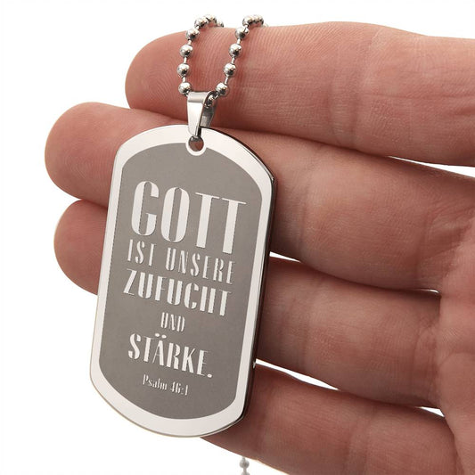 Psalm 46:10 God is Our Refuge and Strength German Engraved Dog Tag Bible Necklace Stainless Steel or 18k Gold w 24" Chain