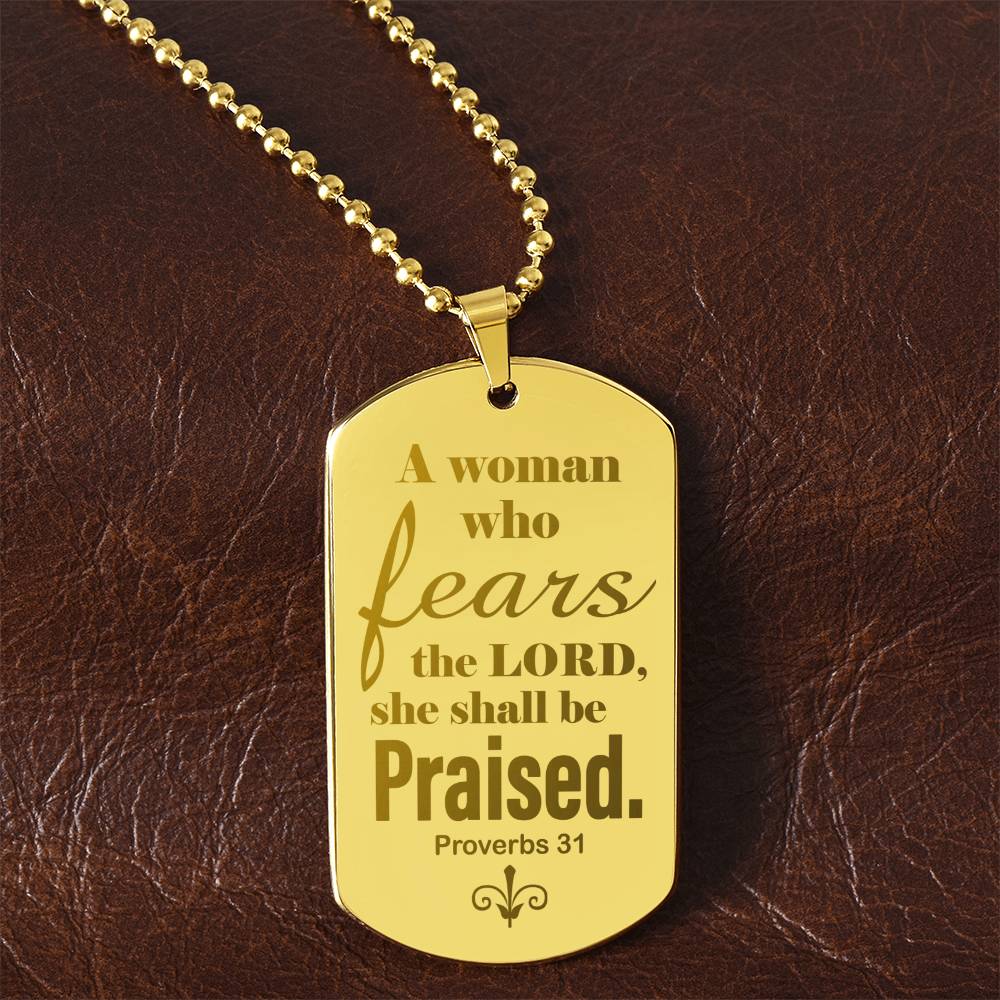 Proverbs 31 Woman of God Engraved Dog Tag Necklace Stainless Steel or 18k Gold w 24" Chain-Express Your Love Gifts