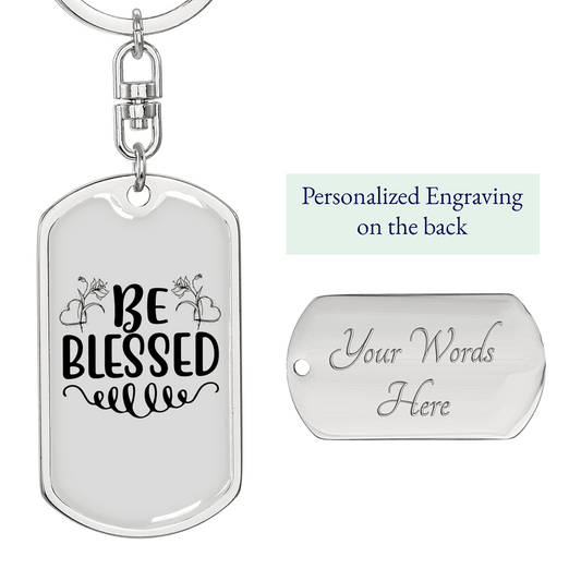 Be Blessed Flower Keychain Stainless Steel or 18k Gold Dog Tag Keyring-Express Your Love Gifts