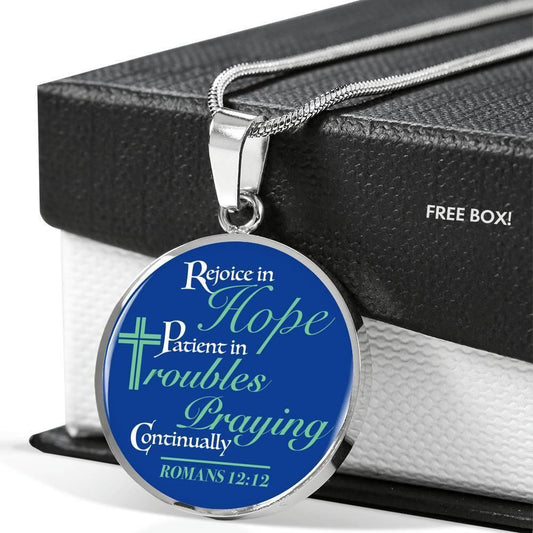 Be Patient And Pray Always Inspirational Bible Verse Circle Necklace