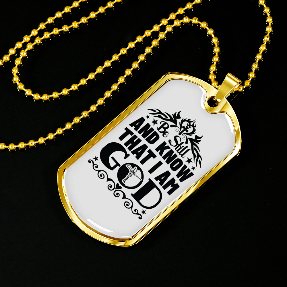 Be Still And Know Psalm 46:10 Necklace Stainless Steel or 18k Gold Dog Tag 24" Chain-Express Your Love Gifts